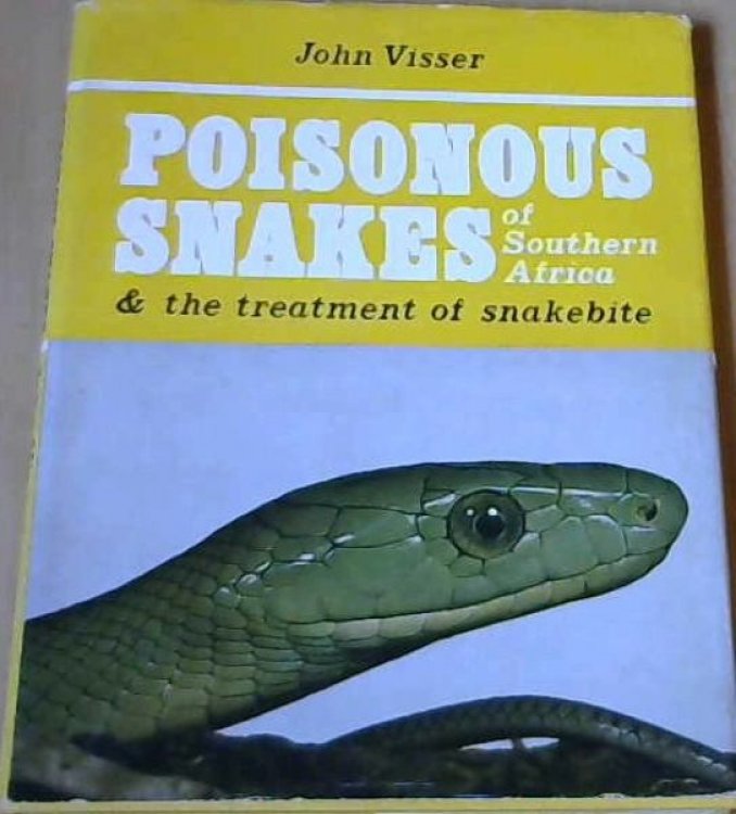 Poisonous Snakes of Southern Africa & the treatment of snakebite