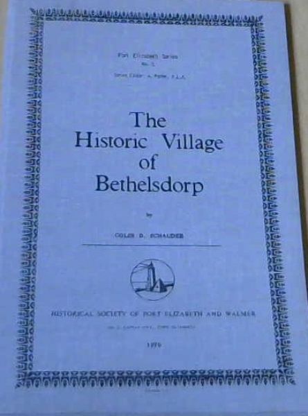 The Historic Village of Bethelsdorp