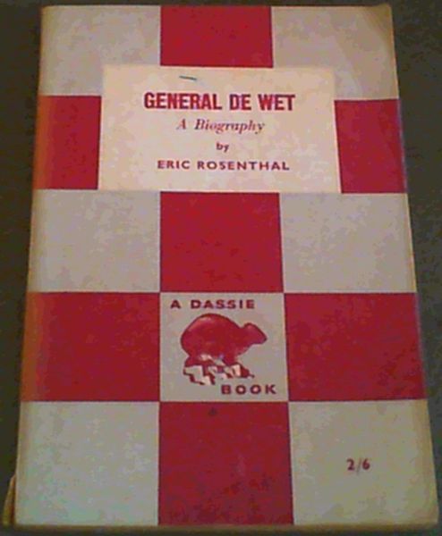 General De Wet : A Biography