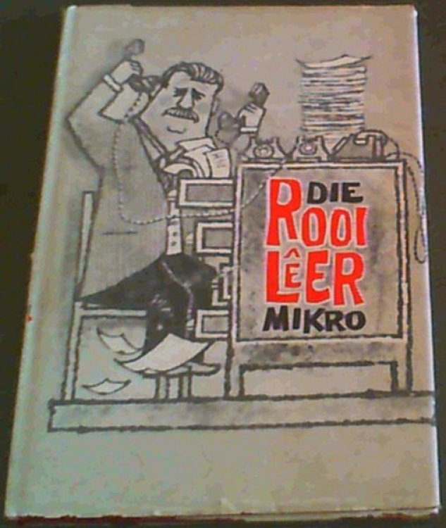 Die Rooi Leer 'n Satiriese Klug in Drie Bedrywe