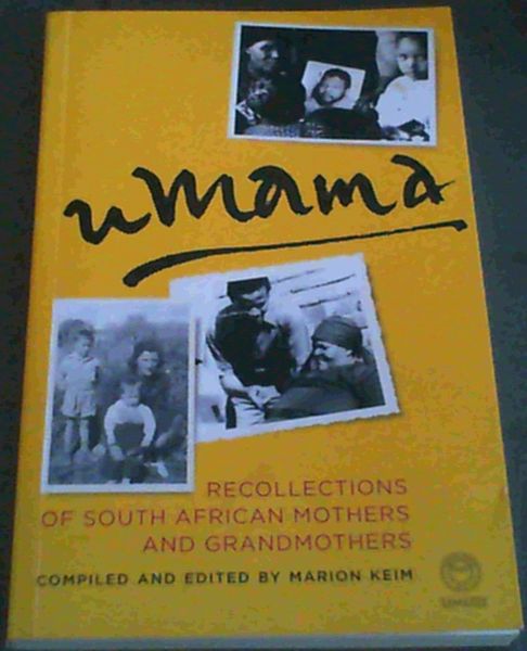 UMama: South African Mothers and Grandmothers
