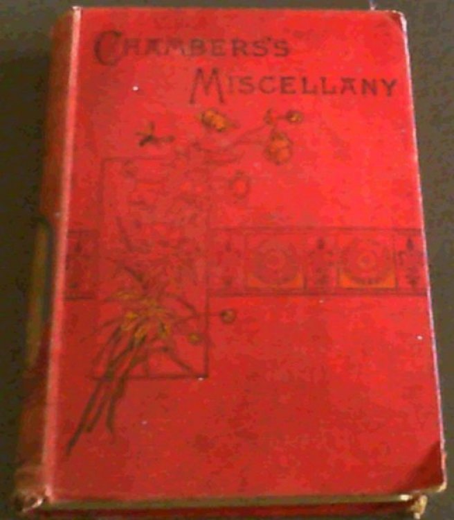 Chambers's Miscellany of Instructive & Entertaining Tracts