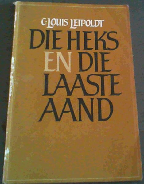 Die heks en Die laaste Aand