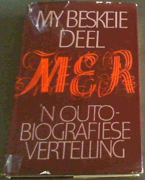 M.E.R. : My Beskeie Deel
