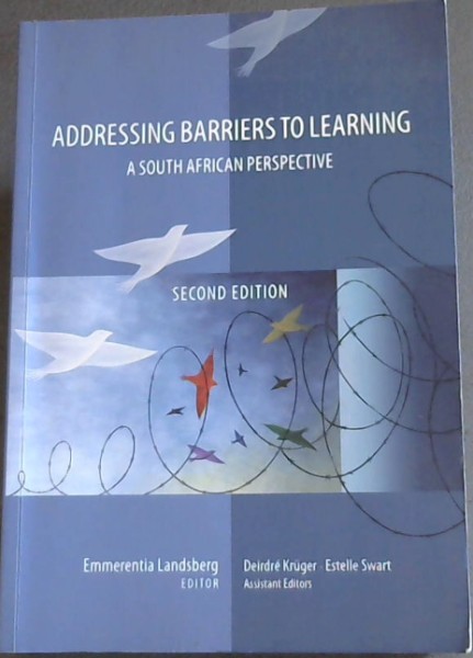 Addressing Barriers To Learning: A South African Perspective