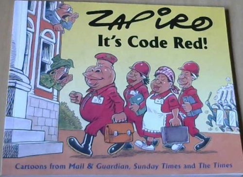 Zapiro, It's Code Red!