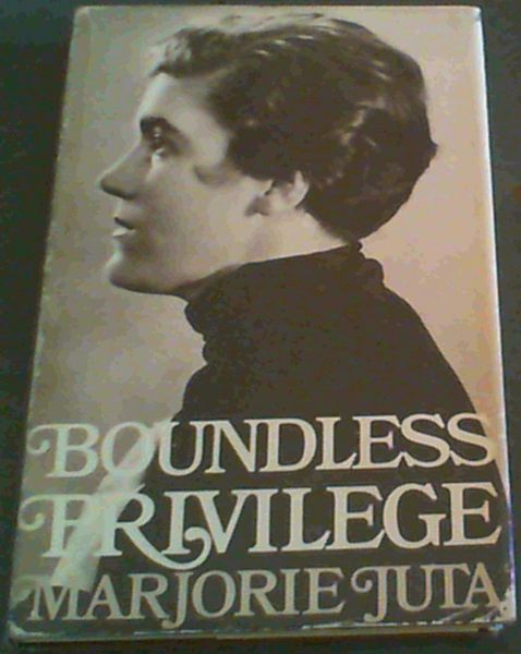 Boundless privilege: An autobiography