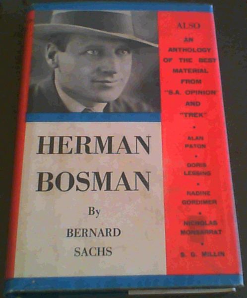 Herman Charles Bosman as i knew him; S. A. Opinion - Trek Anthology