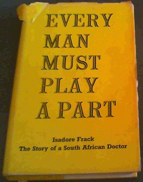 Image for Every Man Must Play a Part Every Man Must Play a Part