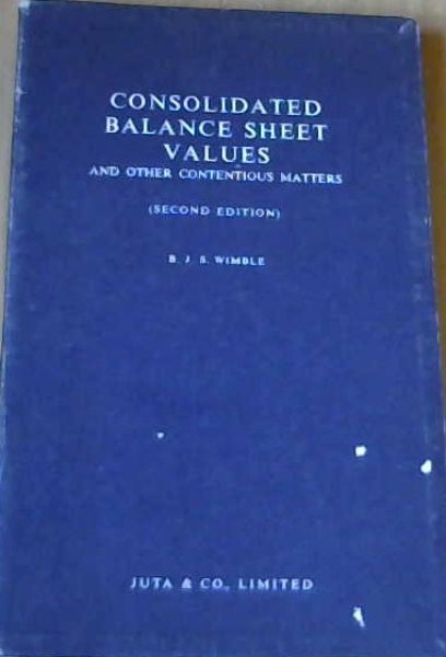 Consolidated Balance Sheet Values Sheet Values and other Contentious Matters