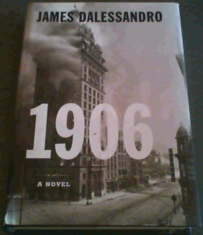 1906: A Novel
