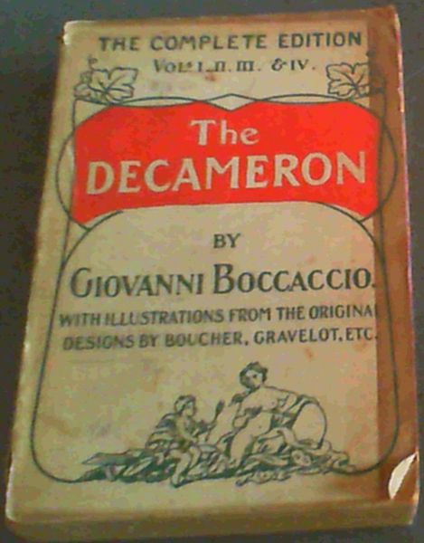 Image for The Decameron - The Complete Edition Vols I, II. III. & IV. The Decameron - The Complete Edition Vols I, II. III. & IV.