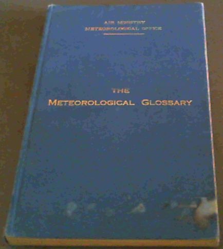 The Meteorological Glossary - in continuation of The Weather Map