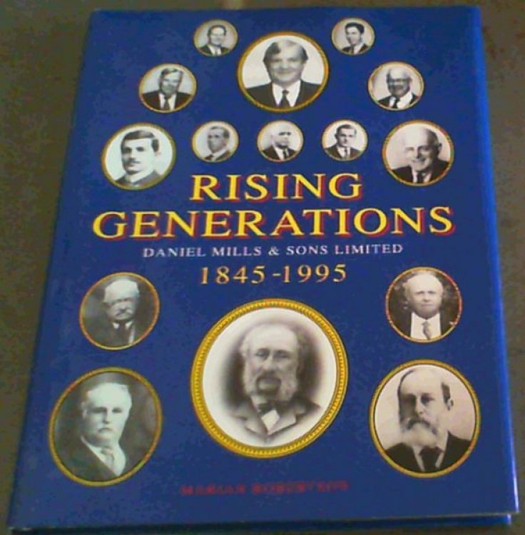 Rising Generations: Daniel Mills & Sons Limited, 1845-1995
