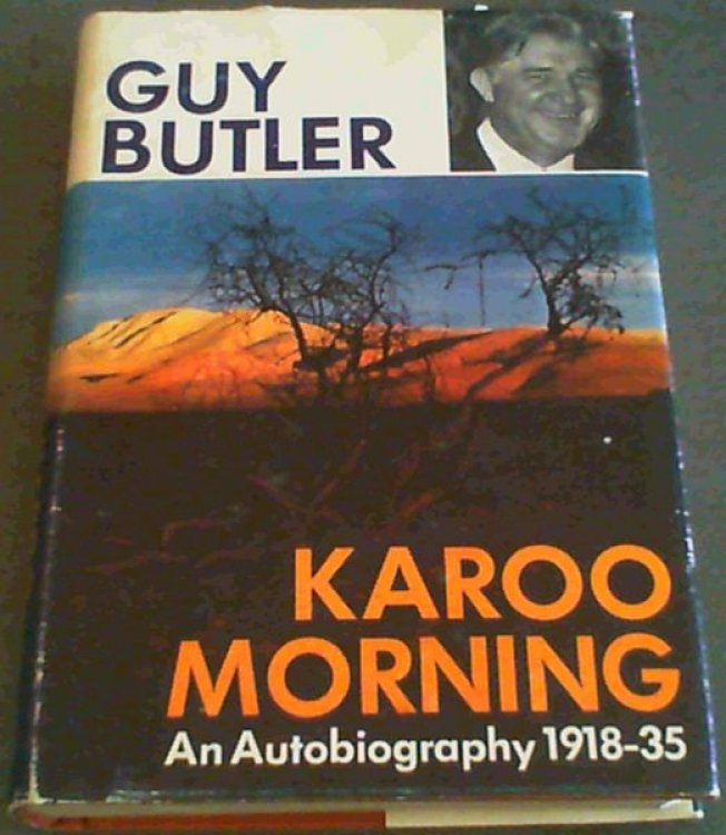 Karoo Morning: Autobiography: 1918-35