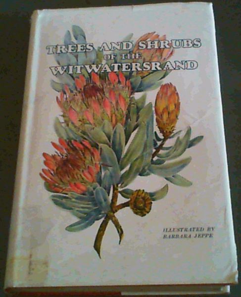 Trees and Shrubs of the Witwatersrand