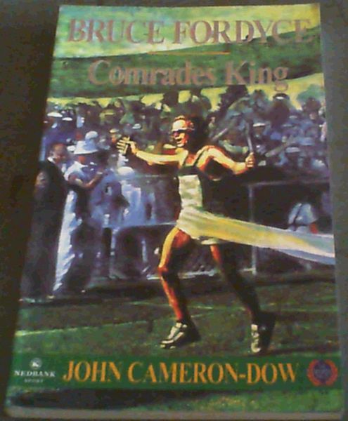 Bruce Fordyce: Comrades King