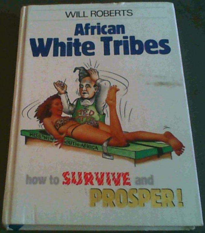 African white tribes: How to survive and prosper