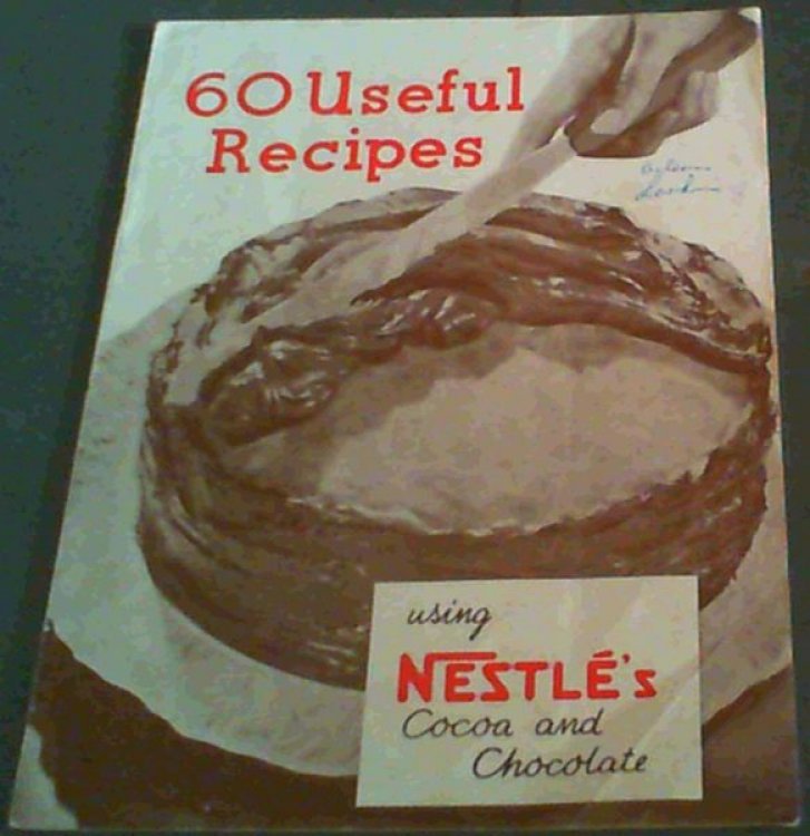 60 Useful Recipes using Nestl's Cocoa and Chocolate