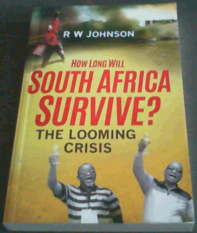 Image for How Long Will south Africa Survive How Long Will south Africa Survive