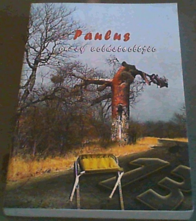 Image for Paulus en sy Veldstoeltjie Paulus en sy Veldstoeltjie