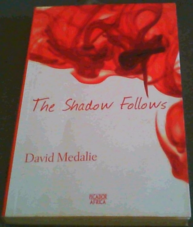 Image for The Shadow Follows The Shadow Follows