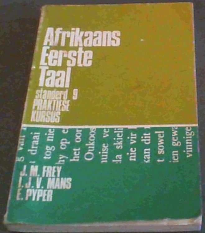 Afrikaans Eerste Taal; Standard 9 Praktiese Kursus