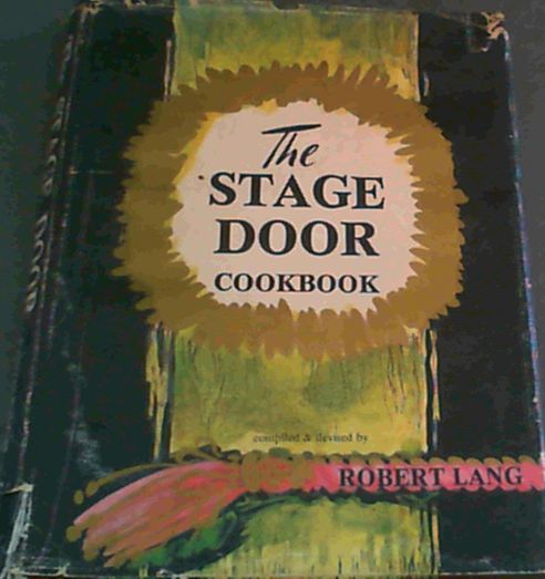 The Stage Door Cookbook - A treasury of favourite recipes from 127 well-known names in the South African entertainment world.
