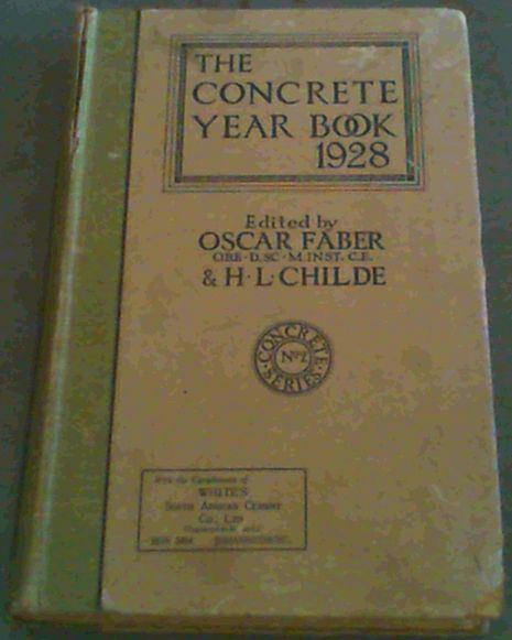 The Concrete Year Book 1928 : A Handbook, Directory and Catalogue of Concrete