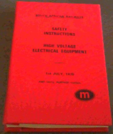 Safety Instructions - High Voltage Electrical Equipment - 1st July, 1970 and until further notice