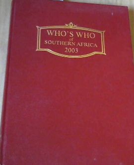 Who's Who of Southern Africa 2003