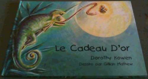 Le Cadeau d'or (French Edition)