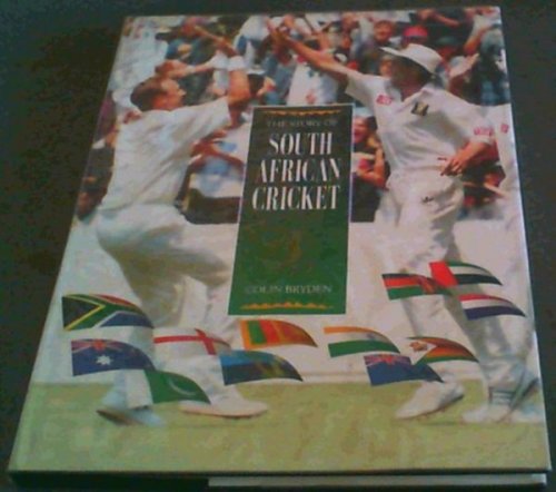 The Story of South African Cricket