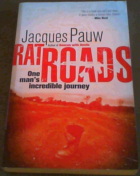 Rat Roads: One Man's incredible Journey