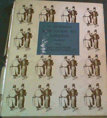 Mr Rothman's New Guide to London together with a guide to some Londoners of the Eighteen-Nineties
