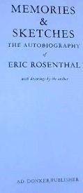 Memories & Sketches: The Autobiography of Eric Rosenthal