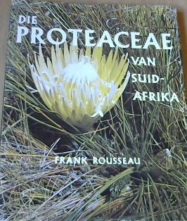 Die Proteaceae van Suid-Afrika