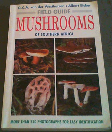 Field Guide : Mushrooms of Southern Africa