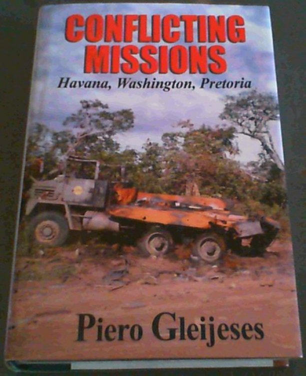 Conflicting Missions: Havana, Washington, Pretoria