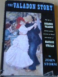 The Valadon Story: The Life of Suzanne Valadon