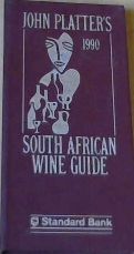 John Platter's South African Wine Guide 1990