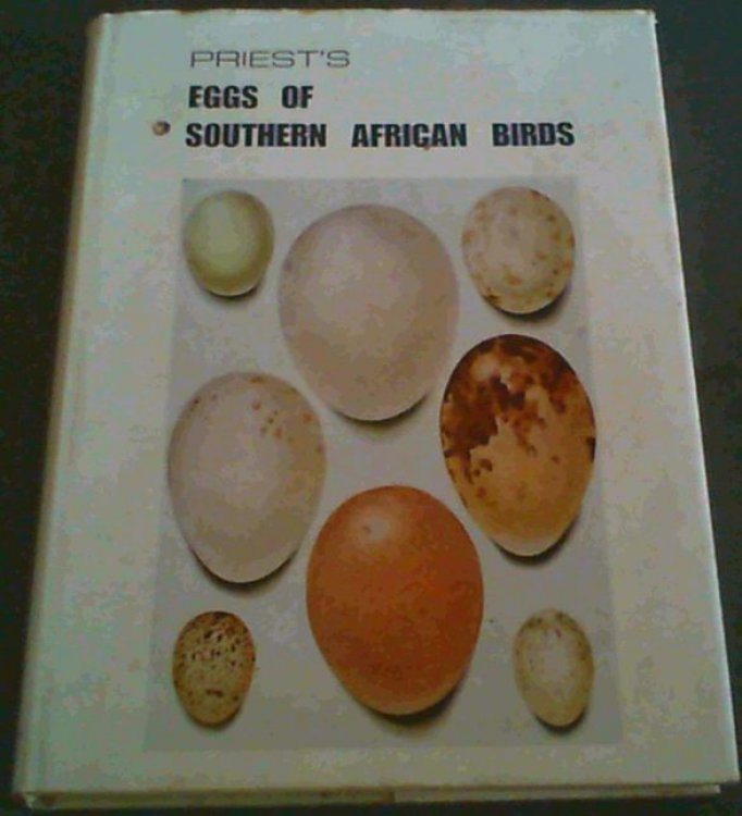 Priest's Eggs of Southern African Birds