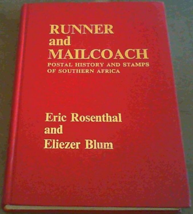 Runner and Mailcoach : Postal History and Stamps of Southern Africa