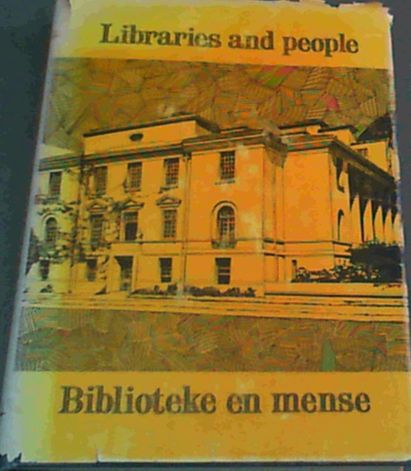 Libraries and People : essays offered to R.F.M. Immelman / Biblioteke en mense : Bydraes aangebied aan R.F.M. Immelman