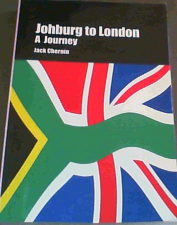 Johburg to London a Journey