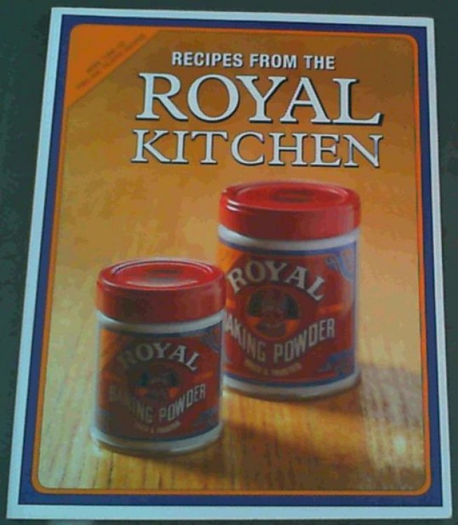 Recipes from the Royal Kitchen