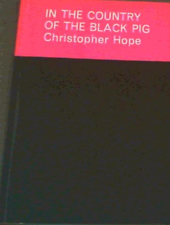 In the Country of the Black Pig