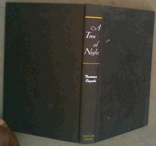 A Tree of Night and other stories