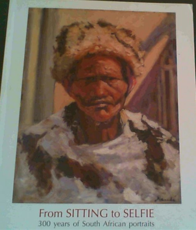 From Sitting to Selfie : 300 Years of South African portraits
