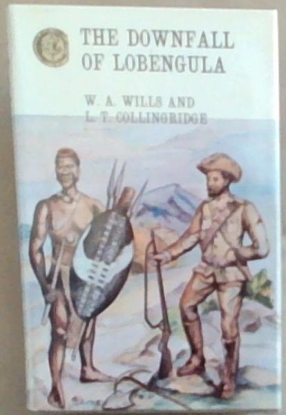 The Downfall of Lobengula